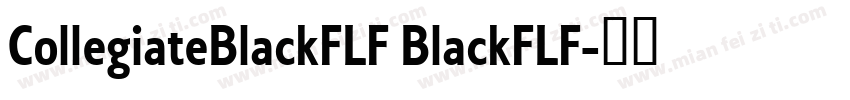 CollegiateBlackFLF BlackFLF字体转换